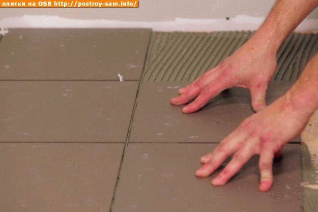Как правильно приклеить плитку на плиту осб: нюансы работы со стенами и полом. правила монтажа плитки на осб